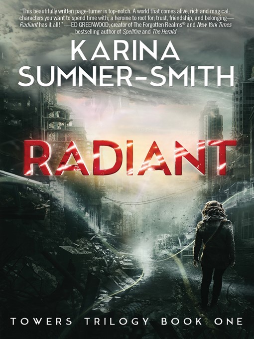 Title details for Radiant by Karina Sumner-Smith - Available